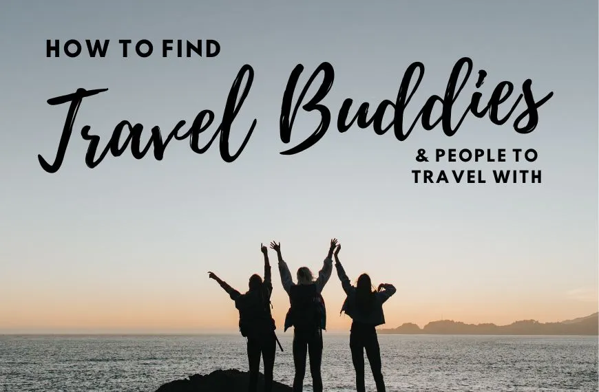 How to Find a Travel Buddy